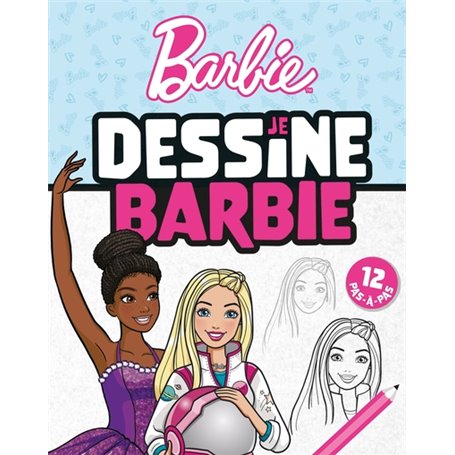 Barbie - Je dessine Barbie