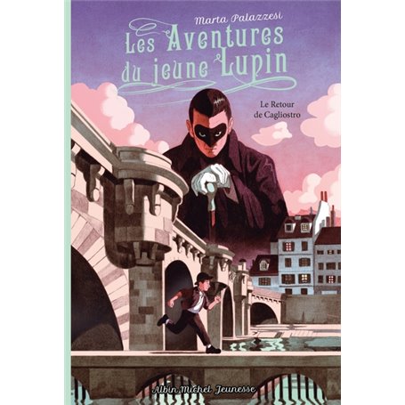 Les Aventures du jeune Lupin - tome 3 - Le Retour de Cagliostro