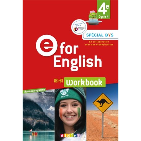 E for English 4e - Anglais Ed. 2017  - Workbook Spécial DYS
