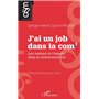 Jai un job dans la com'