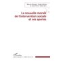 La nouvelle morale de lintervention sociale et ses apories