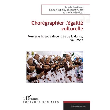 Chorégraphier légalité culturelle