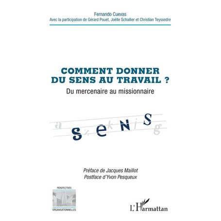 Comment donner du sens au travail ?