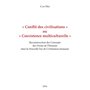 « Conflit des civilisations » ou « Coexistence multiculturelle »