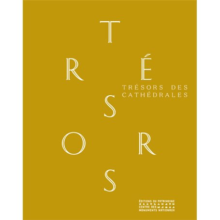 Trésors des cathédrales