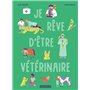 Je rêve d'être vétérinaire