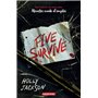 Five Survive