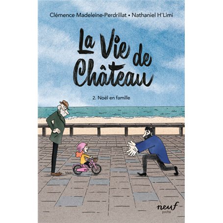 La vie de château - Tome 2 - Noël en famille