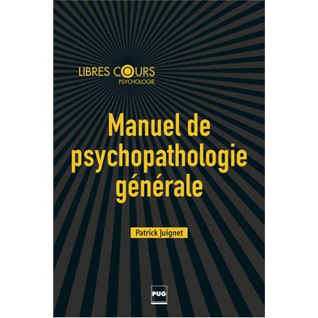 Manuel de psychopathologie générale