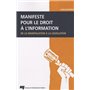 MANIFESTE POUR LE DROIT A L'INFORMATION