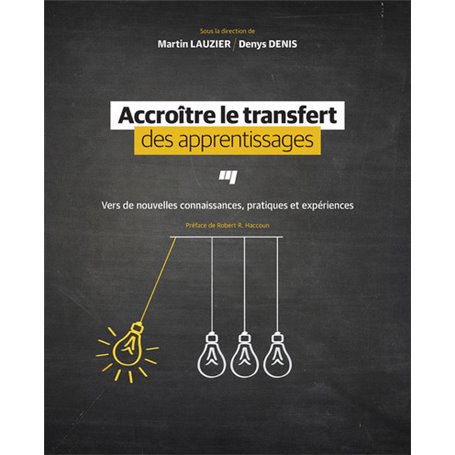 ACCROITRE LE TRANSFERT DES APPRENTISSAGES