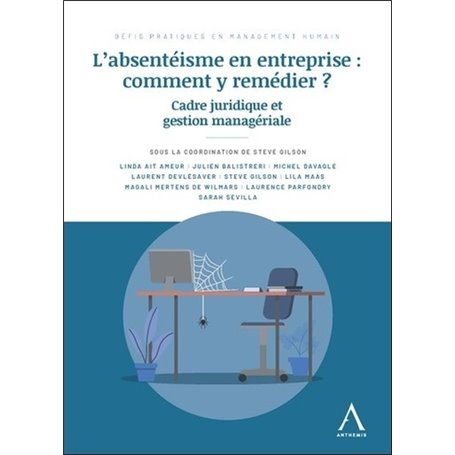 L'absentéisme en entreprise : comment y remédier ?