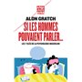 Si les hommes pouvaient parler...