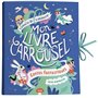 Mon livre carrousel - Contes fantastiques