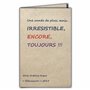 CIT-1006 Carte Citation sur papier naturel fibré avec Enveloppe "Une année de plus mais IRRÉSISTIBLE ENCORE TOUJOURS" Aloïs Anto
