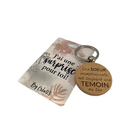 Porte clé en bois gravé Une soeur exceptionnelle est toujours une témoin au top idée cadeau-demande-mariage-evjf-demoiselle d'ho
