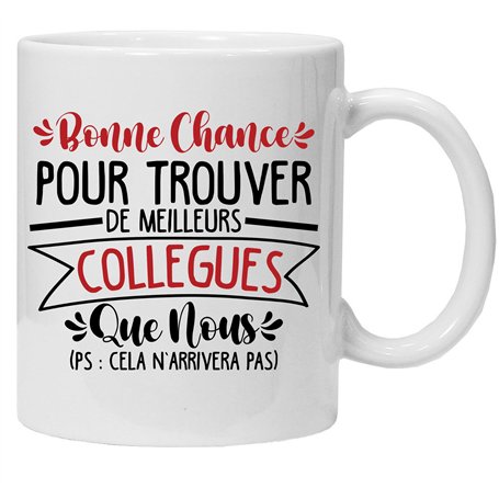 Cadeau Collègue De Travail | Bonne chance pour trouver de meilleurs collègues que nous | Mug Cadeau Collègue De Travail | Tasse
