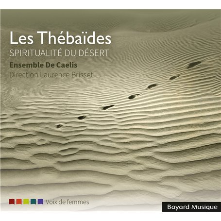 Les Thébaïdes