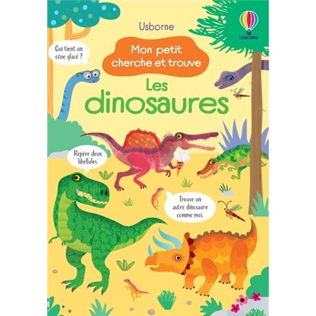 Les dinosaures - Mon petit cherche et trouve