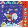 Le père Noël - Sons et images Usborne - Dès 3 ans