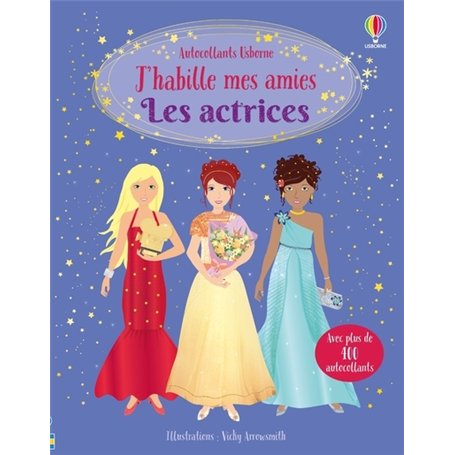 Les actrices - J'habille mes amies - Dès 5 ans
