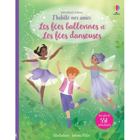 Les fées ballerines et Les fées danseuses - J'habille mes amies (volume combiné)
