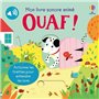 Ouaf ! - Mon livre sonore animé - Dès 6 mois