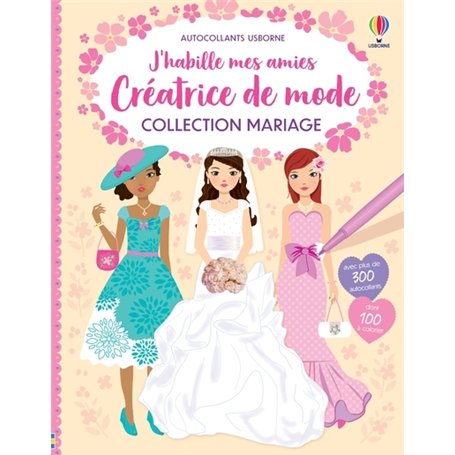 Collection Mariage - J'habille mes amies Créatrice de mode - Dès 7 ans