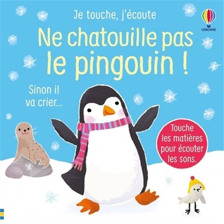 Ne chatouille pas le pingouin ! - Je touche