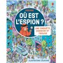 Où est l'espion ? - Une enquête Cherche et trouve - Dès 6 ans