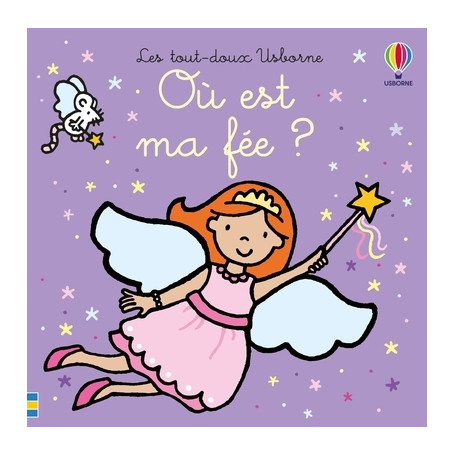 Où est ma fée ? - Les tout-doux Usborne - Dès 6 mois