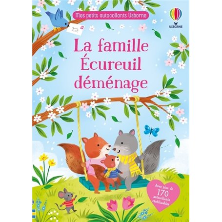 La famille Écureuil déménage - Mes petits autocollants Usborne - Dès 3 ans