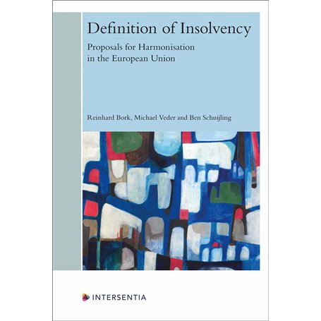 Definition of Insolvency - Proposals for Harmonisation in the European Union
