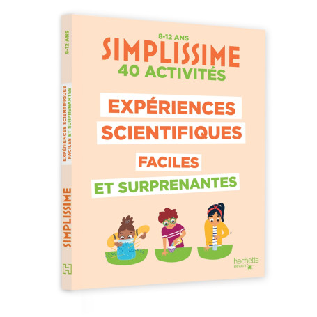 Simplissime expériences scientifiques bluffantes