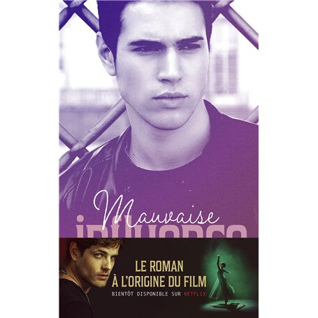 Mauvaise influence - le roman à l'origine de "Mala influencia" sur Netflix