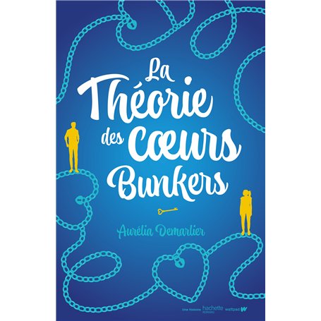 La Théorie des coeurs bunkers
