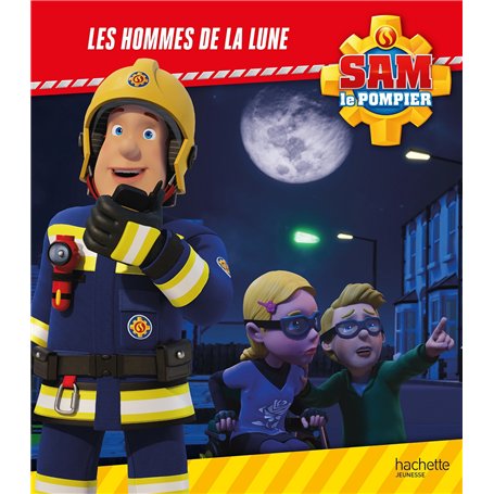 Sam le pompier - Les hommes de la Lune