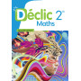 Déclic Mathématiques 2de - Livre élève - Ed. 2025