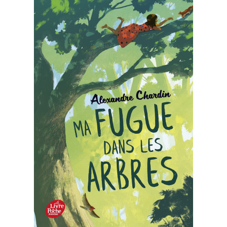 Ma fugue dans les arbres