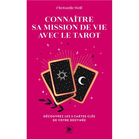 Connaître sa mission de vie avec le tarot