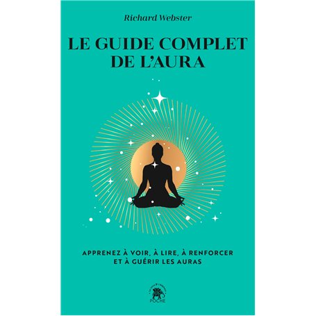 Le guide complet de l'aura