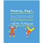 Mamie, Papi, raconte-moi notre histoire 12,62 €