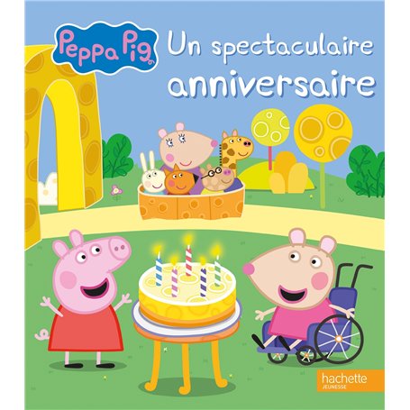 Peppa Pig - Un spectaculaire anniversaire