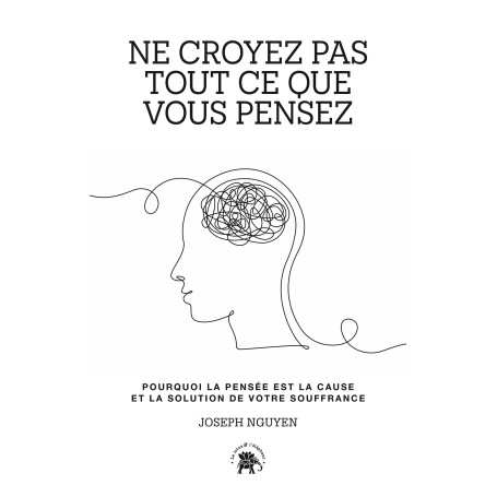 Ne croyez pas tout ce que vous pensez