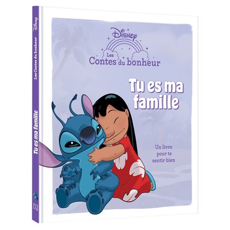 LILO ET STITCH - Les Contes du bonheur - Tu es ma famille - Disney