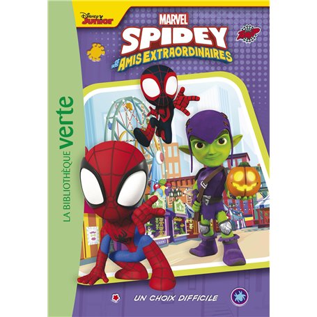 Spidey et ses amis extraordinaires 07 - Un choix difficile