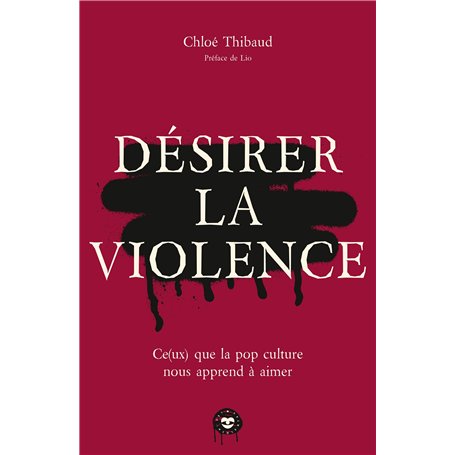 Désirer la violence