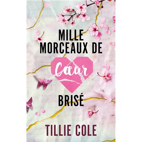 Mille morceaux de coeur brisé