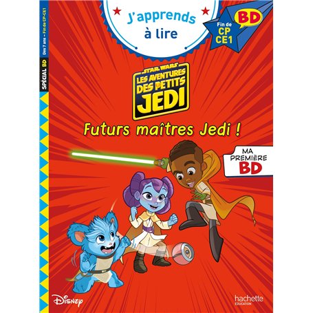 Disney BD Fin de CP-CE1 - Les aventures des petits Jedi - Futurs maîtres Jedi !
