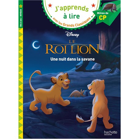 Disney - Le Roi Lion - Une nuit dans la savane
